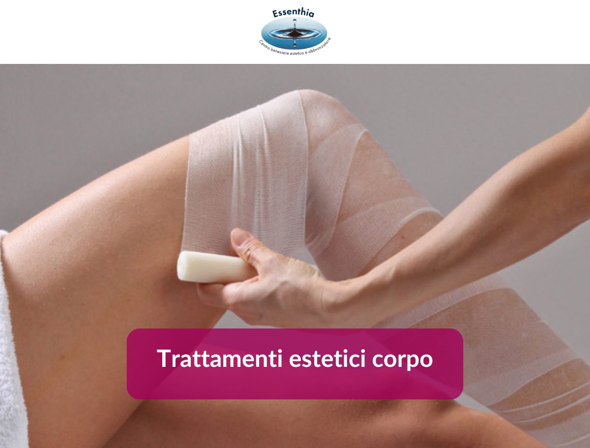 Trattamenti estetici corpo Essenthia Centro Benessere